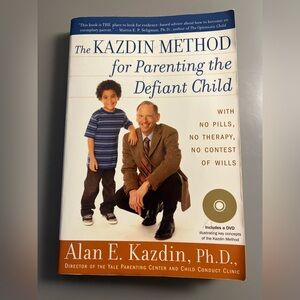 The Kazdin Method for Parenting the Defiant Child Book by Alan E Kazdin PhD-PreO